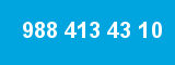 988 413 43 10